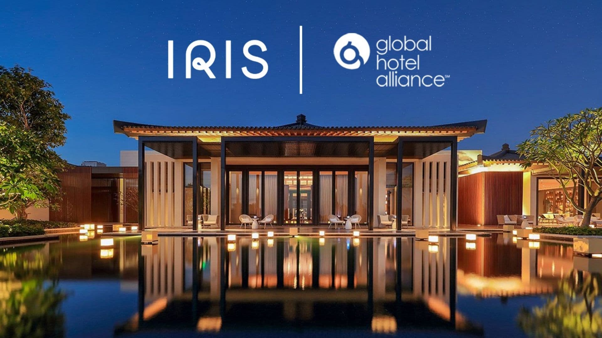 IRIS Partners with Global Hotel Alliance to Bring Mobile Ordering and Digital Guest Experiences to Hotel Brands Worldwide